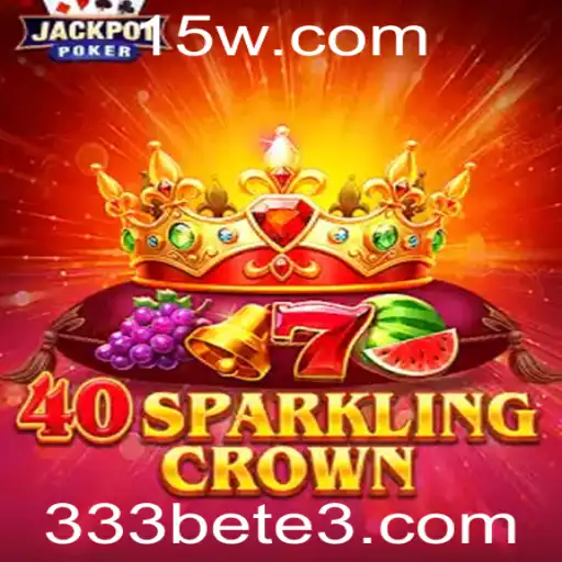 Descubra o Fascinante Jogo 40SparklingCrown da 333bet